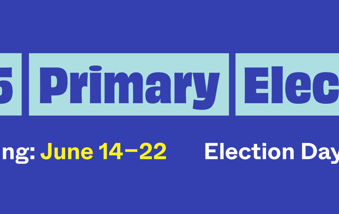 A mini voter guide promoting the 2025 primary election with early voting and election day dates and 'Here's what you need to know on a blue backgroung​​ 